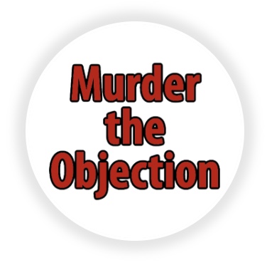 Murder The Objection The Profitable Expat